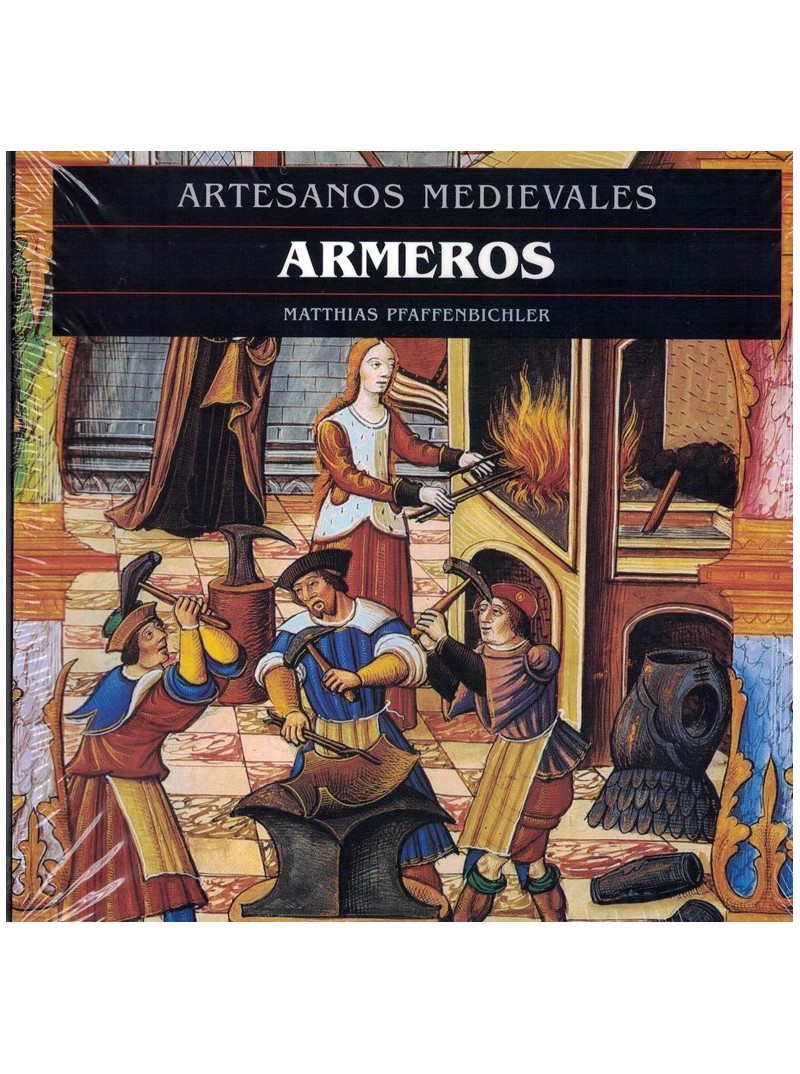 ARMEROS. ARTESANOS MEDIEVALES