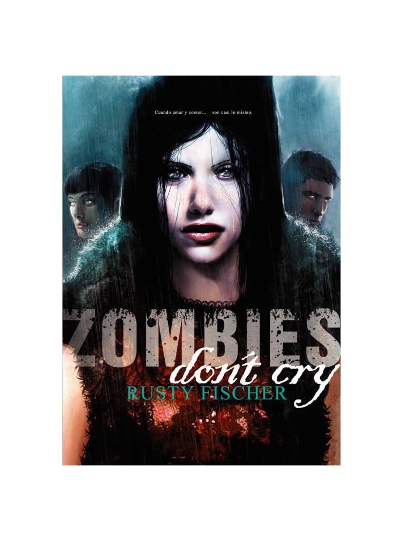 ZOMBIES DON´T CRY