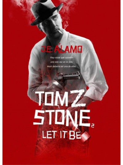 TOM Z STONE. LET IT BE