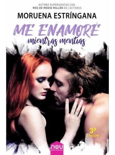 Me enamoré mientras mentías (tapa dura)