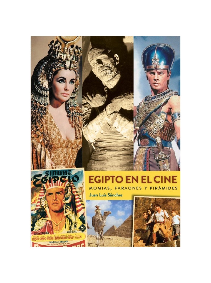Egipto en el cine. Momias, faraones y pirámides