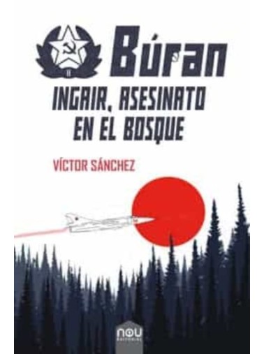 Búran. Ingair, asesinato en el bosque