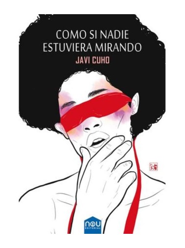 Como si nadie estuviera mirando