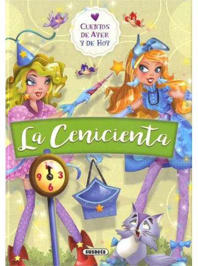 CUENTOS DE AYER Y DE HOY (LA CENICIENTA)