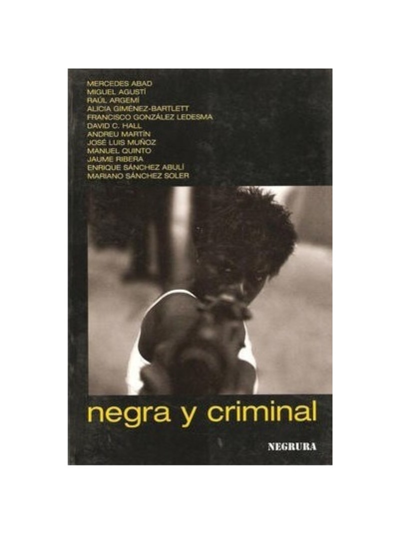 Negra y criminal... Colección negrura nº10