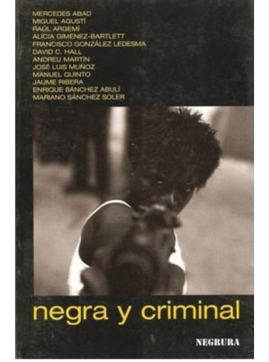 Negra y criminal... Colección negrura nº10