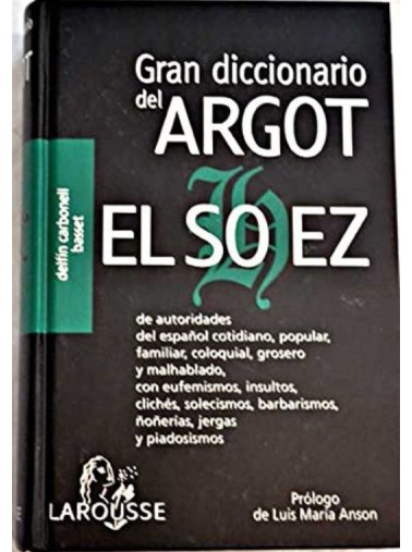 Gran diccionario del Argot El Soez