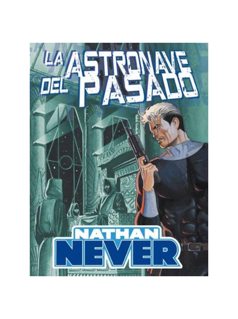 Nathan never. La astronave del pasado