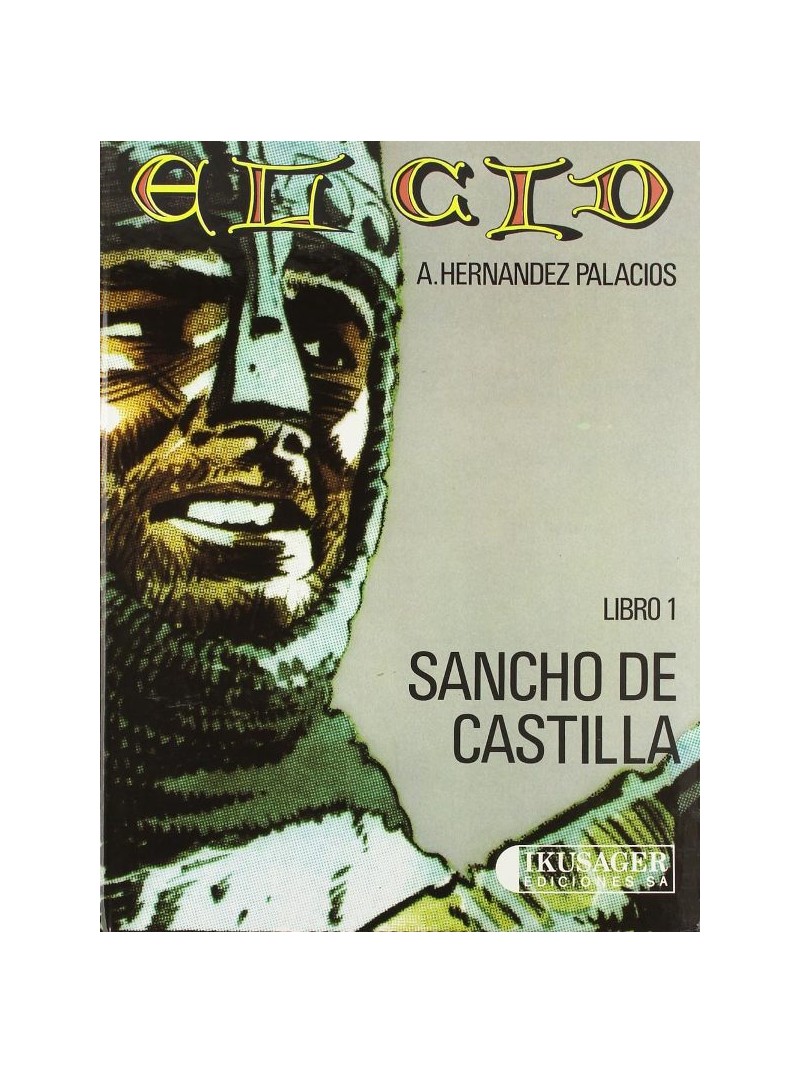 El Cid 1. Sancho de Castilla