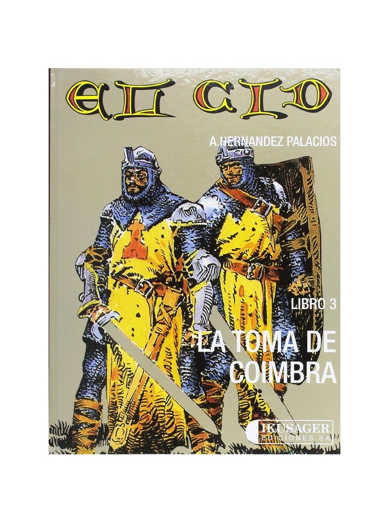 El Cid 3. La toma de Coimbra