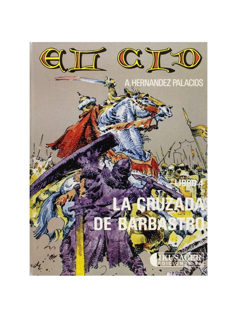 El Cid 4. La cruzada de Barbastro