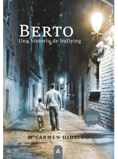 Berto. Una historia de bullyng