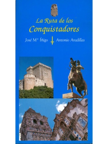 Ruta de los conquistadores