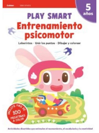 PLAY SMART: ENTRENAMIENTO PSICOMOTOR. 5 AÑOS