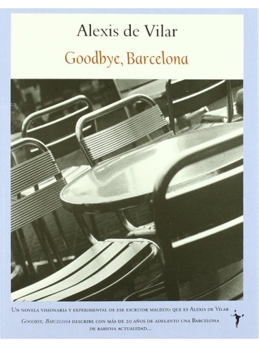 GOODBYE, BARCELONA