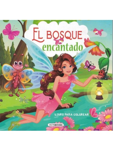 EL BOSQUE ENCANTADO. LIBRO PARA COLOREAR