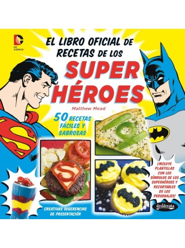 EL LIBRO OFICIAL DE RECETAS DE LOS SUPER HÉROES