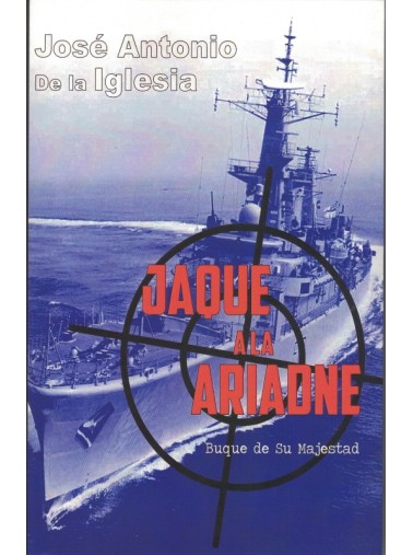JAQUE AL ARIADNE. BUQUE DE SU MAJESTAD