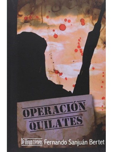 OPERACIÓN QUILATES