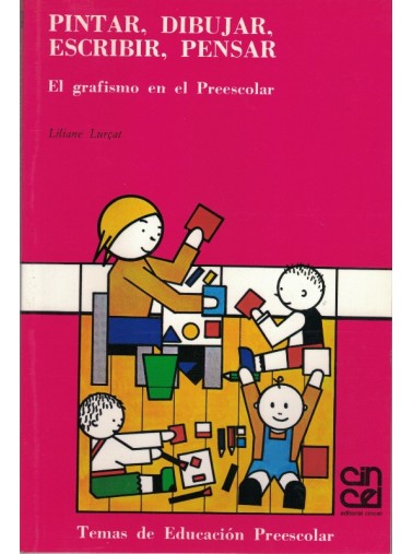 PINTAR, DIBUJAR, ESCRIBIR, PENSAR