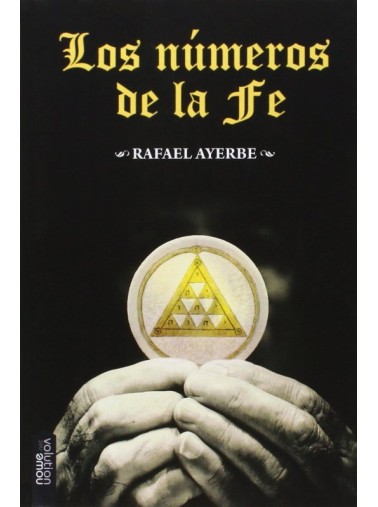LOS NÚMEROS DE LA FE