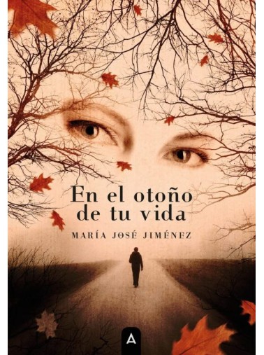 EN EL OTOÑO DE TU VIDA