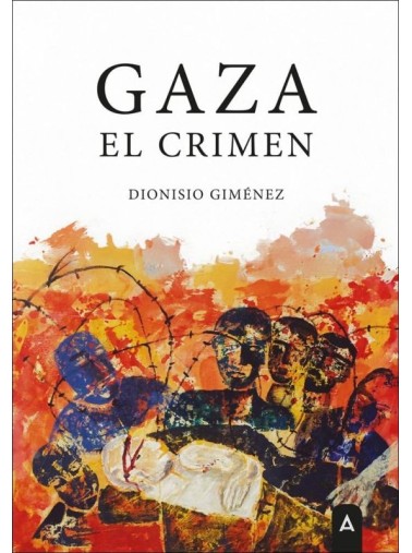GAZA: EL CRIMEN