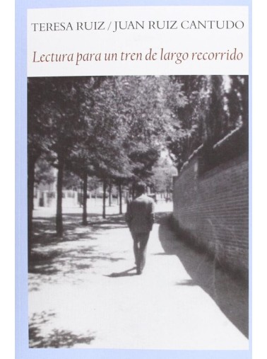 LECTURA PARA UN TREN DE LARGO RECORRIDO