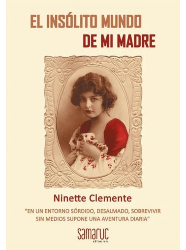 EL INSÓLITO MUNDO DE MI MADRE