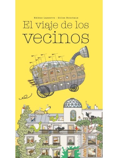 EL VIAJE DE LOS VECINOS