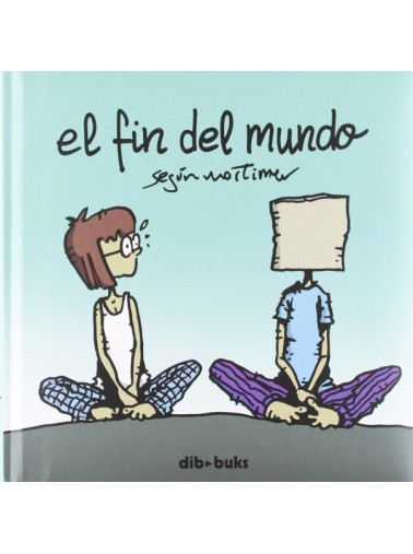 FIN DEL MUNDO. SEGUN MORTIMER