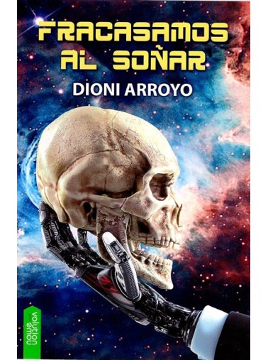 FRACASAMOS AL SOÑAR