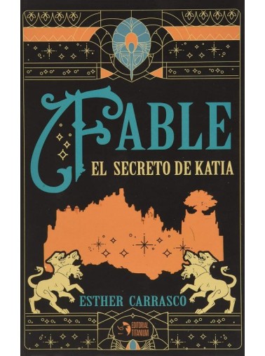 FABLE. EL SECRETO DE KATIA
