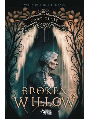 BROKEN WILLOW