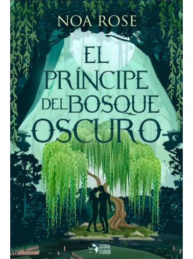 EL PRÍNCIPE DEL BOSQUE OSCURO