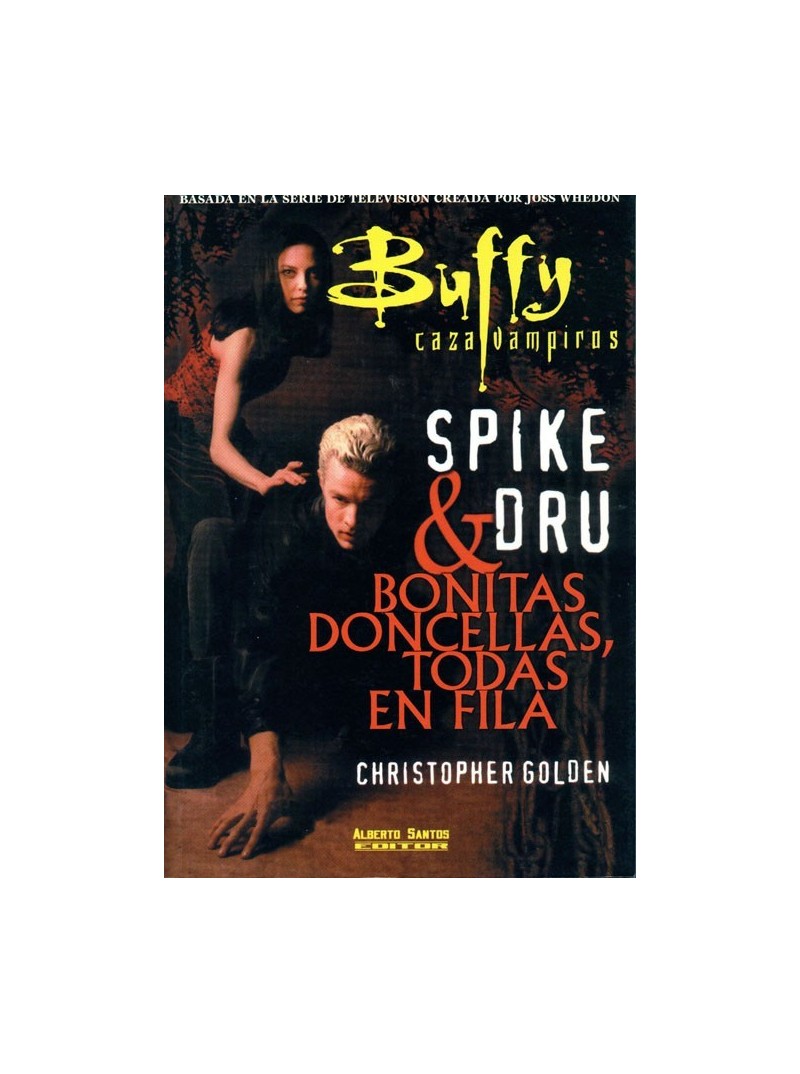 Buffy caza vampiros- spike & dru- bonitas doncellas todas en fila.