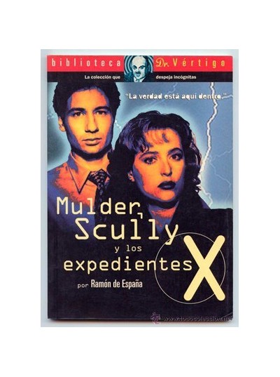 MULDER Y SCULLY Y LOS EXPEDIENTES X