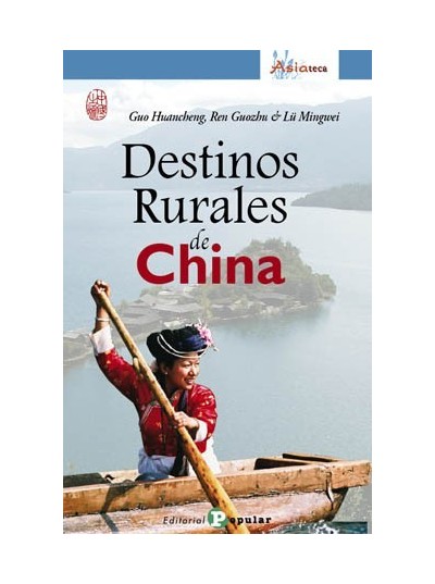 DESTINOS RURALES EN CHINA
